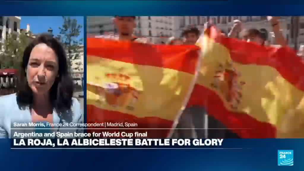 Argentina and Spain Fans Eager for World Cup Final in Madrid Argentina and Spain Fans Eager for World Cup Final in Madrid