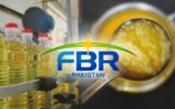 FBR Launches Nationwide Exercise to Map Edible Oil and Ghee Producers FBR Launches Nationwide Exercise to Map Edible Oil and Ghee Producers