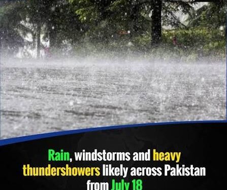 PMD warns of widespread monsoon rains across Pakistan from July 18