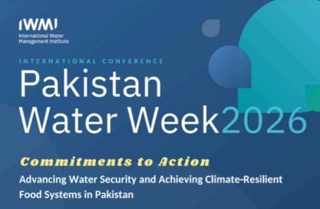 Pakistan Water Week 2026 Set to Commence in Islamabad Pakistan Water Week 2026 Set to Commence in Islamabad